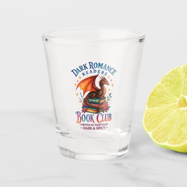 Dark Romance Readers....  Shot Glass (Front)