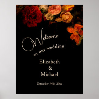 Dark Romantic Painted Flowers Wedding Welcome Poster