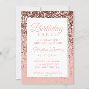 Dark Rose Gold Glitter Birthday Invitation by Evented at Zazzle