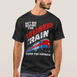 Dark Vintage Trump Train T-Shirt Get on Board