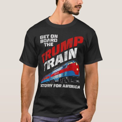 Dark Vintage Trump Train T_Shirt Get on Board
