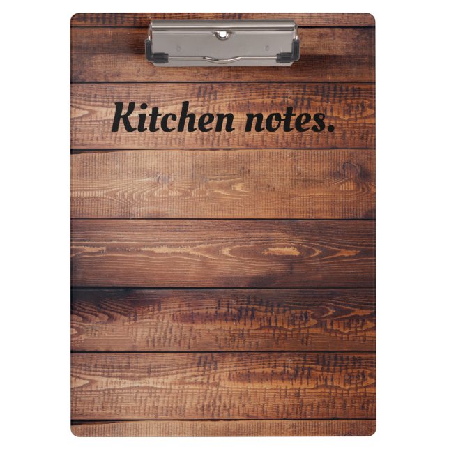 Dark wood Kitchen notes Clipboard (Front)