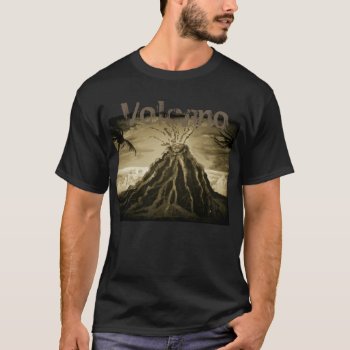 Darkened Volcano T-shirt by CatherineDuran at Zazzle