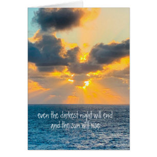 darkest night will end & the sun will rise cards