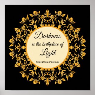 Darkness is the Birthplace of Light Breslov Art Poster