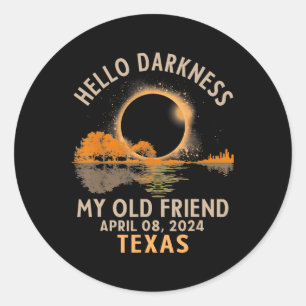 Darkness My Old Friend Total Solar Eclipse 2024 Te Classic Round Sticker
