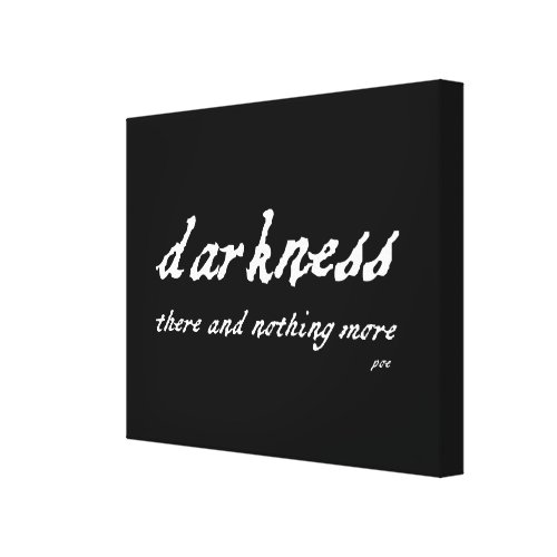 Darkness There and Nothing More Poe Quote Canvas Print