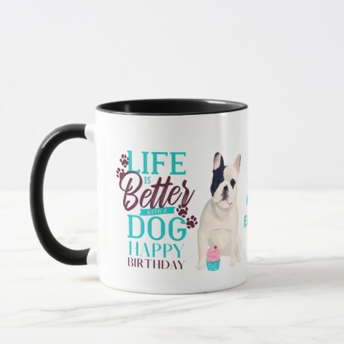 Darling French Bulldog Dog Loves MOM Birthday Mug