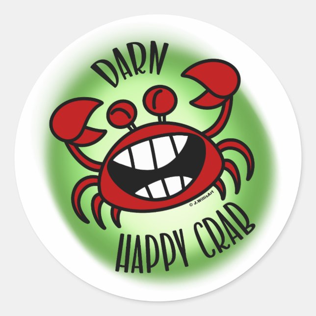 Darn Happy Crab! Classic Round Sticker (Front)