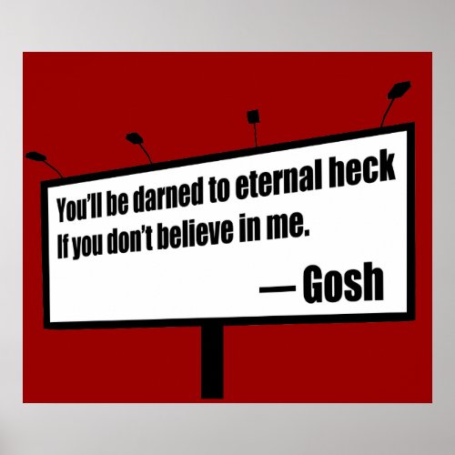 Darned to Eternal Heck funny posterprint Poster