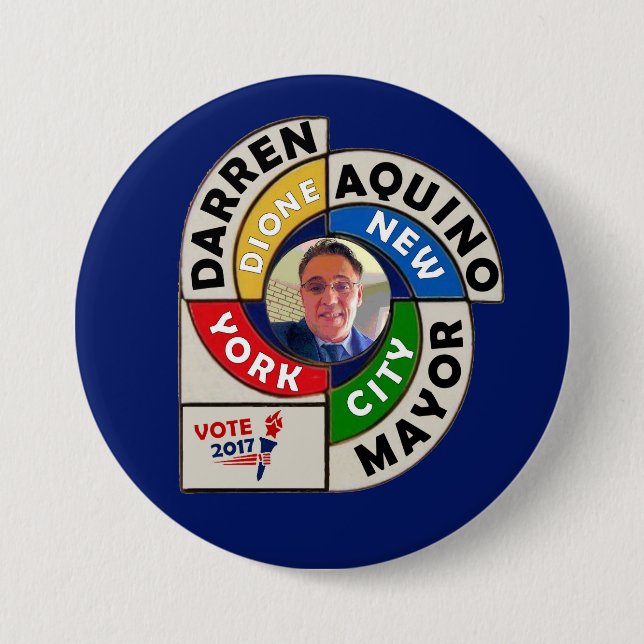 Darren Dione Aquino for NYC Mayor 2017 Button (Front)