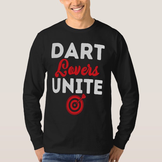 Dart Board Dart  Unite Dar for Teams T-Shirt (Front)