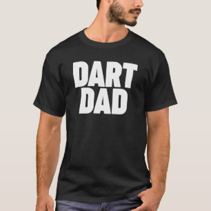 Dart Dad T-Shirt