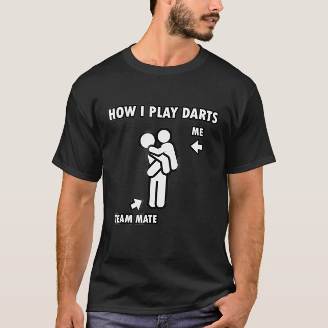 Dart - Funny Darts Shirt Teammate Carrying Friend (Front)