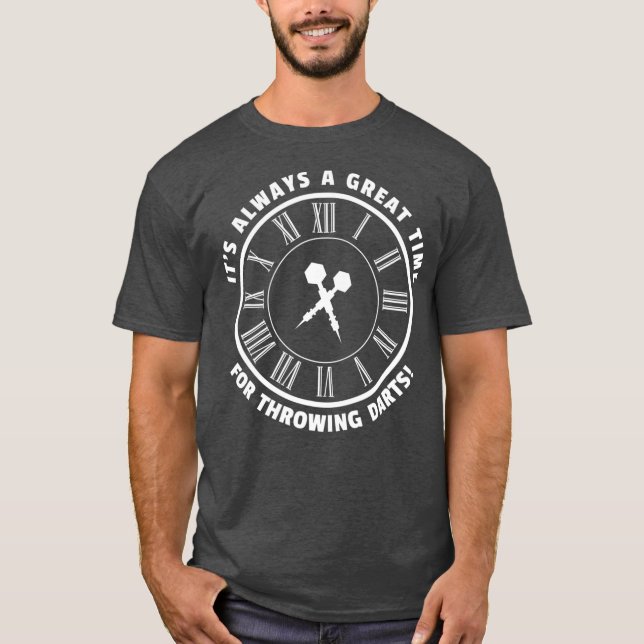 Dart Throwing Saying - Dartboard Enthusiasts T-Shirt (Front)