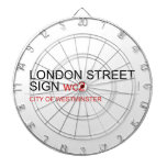 LONDON STREET SIGN  Dartboards