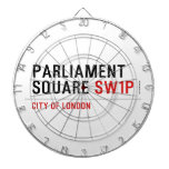 parliament square  Dartboards
