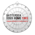 Battersea dogs home  Dartboards