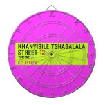 Khanyisile Tshabalala Street  Dartboards