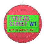 lyricas Street  Dartboards