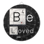 Be
 Loved  Dartboards