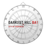 darkest hill  Dartboards