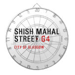 SHISH MAHAL  Street  Dartboards