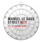 Manuel le Saux Street  Dartboards