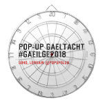 Pop-Up Gaeltacht #Gaeilge2018  Dartboards