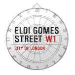 ELOI GOMES Street  Dartboards