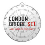 LONDON BRIDGE  Dartboards