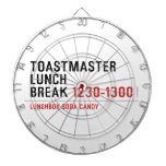 Toastmaster Lunch break  Dartboards