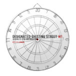 Designated Shitting Street  Dartboards