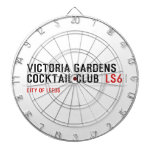 VICTORIA GARDENS  COCKTAIL CLUB   Dartboards