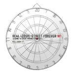 Real Izoski street forever  Dartboards