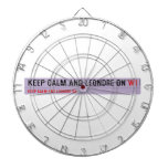 Keep Calm And Leondre On  Dartboards