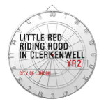 Little Red  Riding Hood  in CLERKENWELL   Dartboards