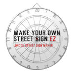 make your own street sign  Dartboards