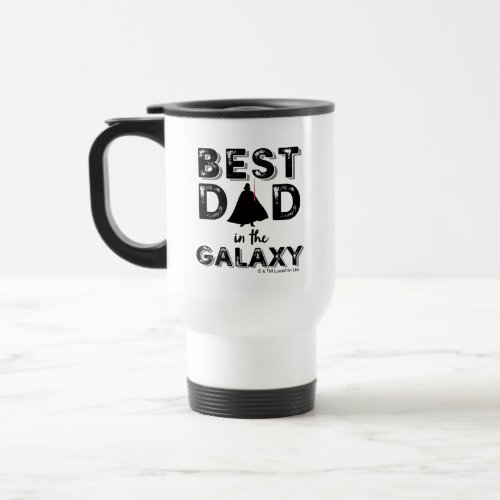 Darth Vader Best Dad in the Galaxy Travel Mug