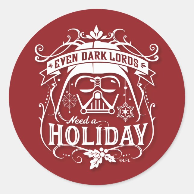 Darth Vader "Even Dark Lords Need A Holiday" Classic Round Sticker (Front)