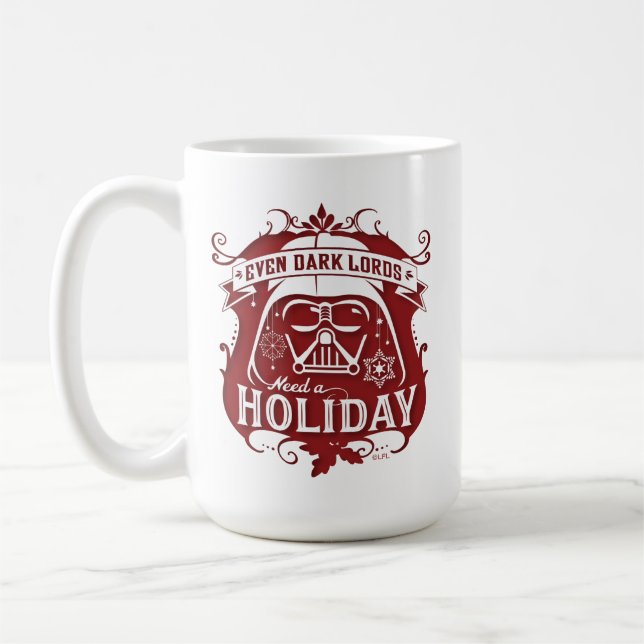 Darth Vader "Even Dark Lords Need A Holiday" Coffee Mug (Left)