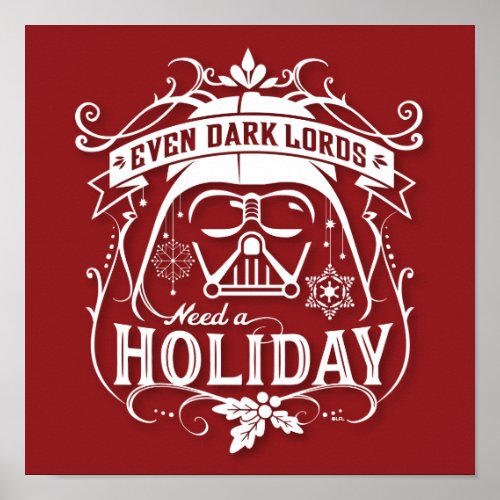 Darth Vader Even Dark Lords Need A Holiday Poster