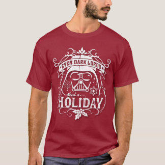 Darth Vader "Even Dark Lords Need A Holiday" T-Shirt