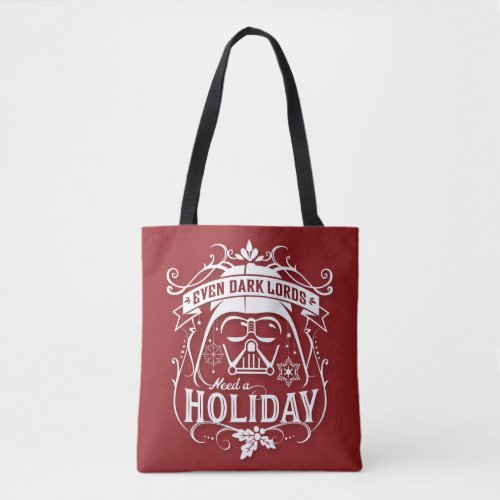 Darth Vader Even Dark Lords Need A Holiday Tote Bag