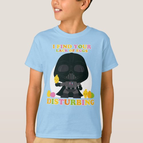 Darth Vader _ I Find Your Lack of Eggs Disturbing T_Shirt