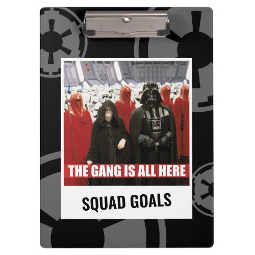 Darth Vader  Palpatine _ The Gang Is All Here Clipboard