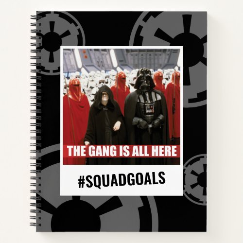 Darth Vader  Palpatine _ The Gang Is All Here Notebook