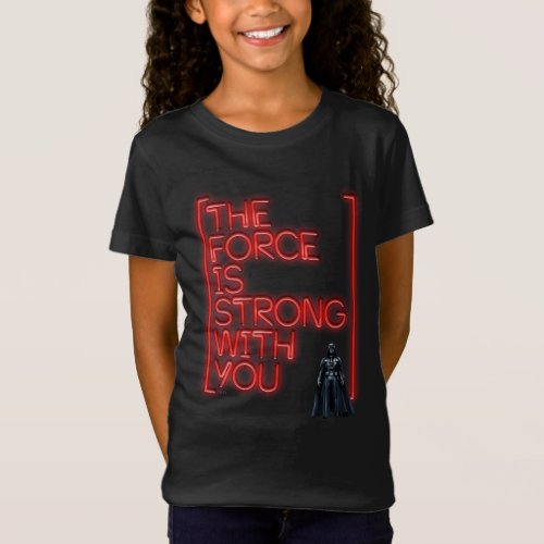 Darth Vader _ The Force Is Strong With You T_Shirt