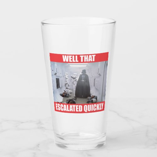 Darth Vader _ Well That Escalated Quickly Glass