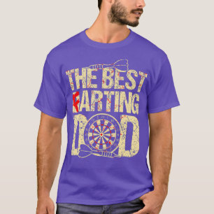 Darting and Farting Daddy Funny Farts Dart Dad T-Shirt